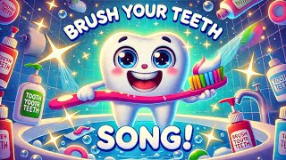 Brush Your Teeth Song for Kids | Fun & Easy Toothbrushing Routine (Nursery Rhymes, Children Music)