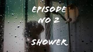 Women erotica, episode no 2 - shower