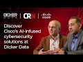 Discover Cisco's cutting-edge cybersecurity solutions at Dicker Data