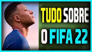 CONFIRA AS NOVIDADES OFICIAS DO FIFA 22 ATÉ O MOMENTO | MODO CARREIRA INOVADOR PARA O FIFA 22