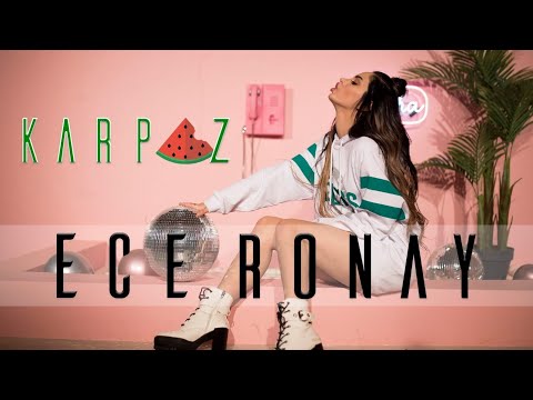 Ece Ronay - KARPUZ (Official Video )