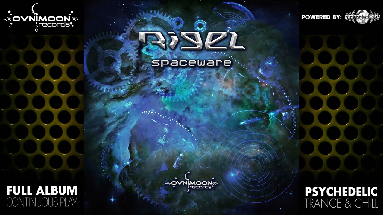 Rigel - Spaceware (ovnicd010/Geomagnetic Records/Psytrance)::Full Album