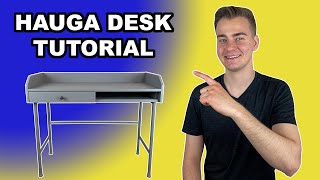Step By Step Tutorial. IKEA Hauga Desk