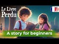 Learn French with Beginner Stories 📖