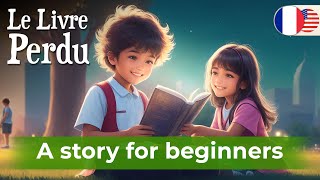 Learn French Through Stories for Beginners by ListenEF 18,283 views 5 months ago 24 minutes