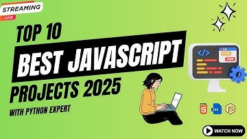 Top 10 Best JavaScript Projects 2025 | Live Coding Demo & Project Ideas