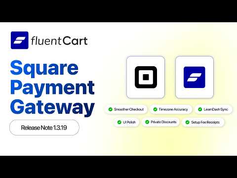 Square Payments Just Landed in FluentCart!