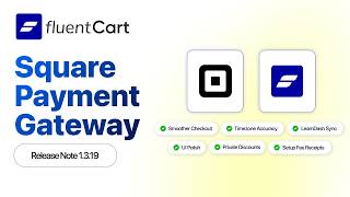 Square Payments Just Landed in FluentCart!