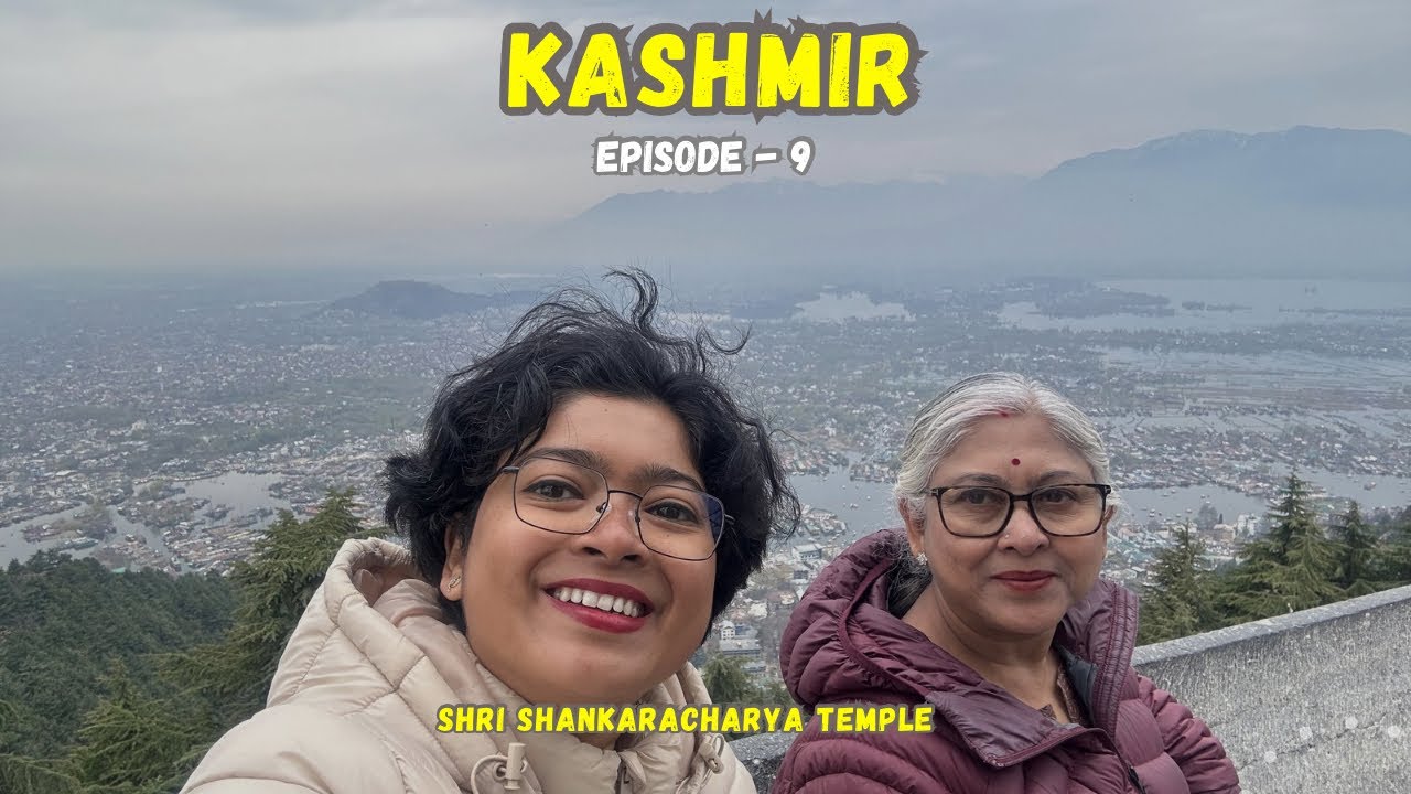 Kashmir Series EP-9 | Shankaracharya Temple | Srinagar Vlog | Kashmiri Wazwan in Ahdoos Restaurant