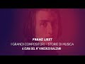 Liszt - I grandi compositori. Storie di musica - a cura del Maestro Vincenzo Balzani