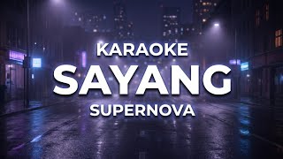 Download lagu Karaoke Sayang – Supernova | Minus One Lirik
