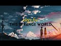 elegy for this strange world