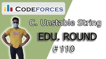 C. Unstable String | Educational Round-110 (Div-2)