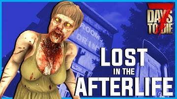 Feral zombies already?!  - 7 Days to Die Afterlife (Ep.05)