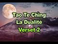 Tao te ching verset 2 vivre dans la dualit