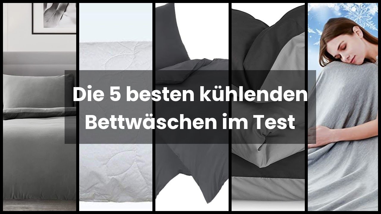 Kühlende bettwäsche: Die 5 besten kühlenden Bettwäschen im Test