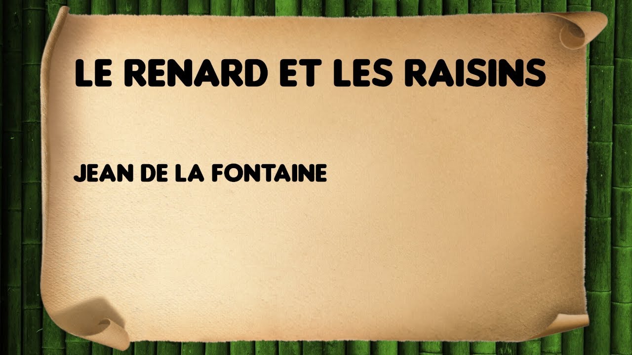 Le Renard et les Raisins - Jean de La Fontaine - III-11 - YouTube