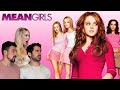 MEAN GIRLS... How CRINGE Could It Be??
