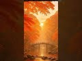 Beautiful Autumn in Japan & Relaxing Music 🇯🇵🍁 #shorts #japan #autumn