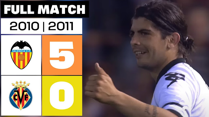 Valencia CF 5 - 0 Villarreal CF | FULL MATCH | LALIGA EA SPORTS 2010/11