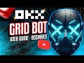 OKX Trading Bot Tutorial | How to Use Trading Bots on OKX