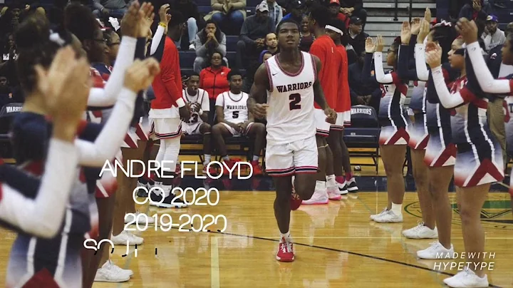 Andre Floyd senior season highlights 2019-2020