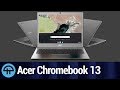 Acer Chromebook 13 Review