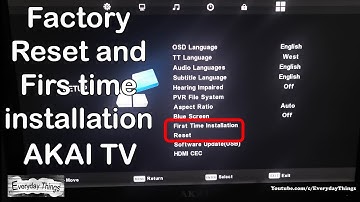 How to reset AKAI TV to factory settings and First time installation