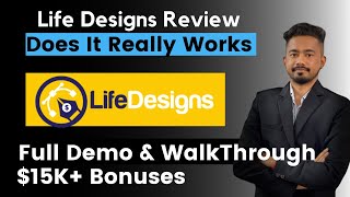 Life Designs Review | Is LifeDesigns really Worth Of Money ? [Full Life Designs Review]