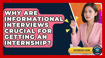 Why Are Informational Interviews Crucial For Getting An Internship? - Internship Hero