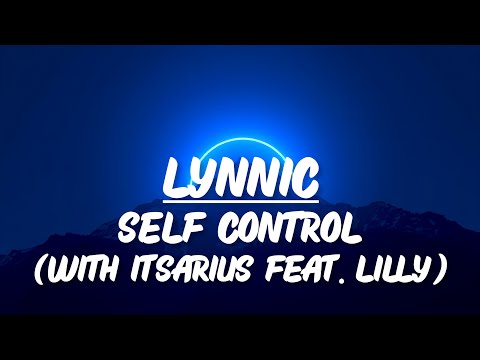 Lynnic - Self Control (With ItsArius Feat. Lilly) (Slowed + Reverb) (Lyrics)