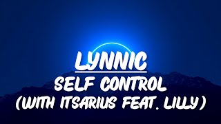 Lynnic - Self Control (With ItsArius Feat. Lilly) (Slowed + Reverb) (Lyrics)