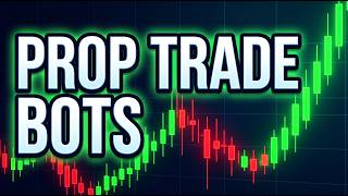 Prop Firm Trading Bots (that actually work)