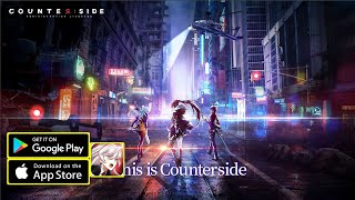 Counter Side(EN) Gameplay/First Look/New Mobile Game screenshot 4