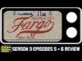 Fargo Season 3 Episodes 5 & 6 Review & After Show | AfterBuzz TV