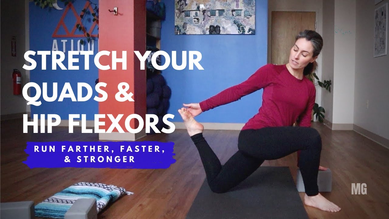 Stretch Your Quads & Hip Flexors - YouTube