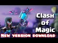 How to download clash of magic new version 2025 Coc 
