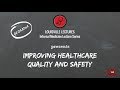 Improving Healthcare Quality and Safety with Dr. Nathan Spell