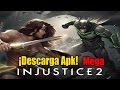 DESCARGA INJUSTICE 2 PARA ANDROID APK + DATOS [MEGA] | ANDROID & iOS DESCARGA