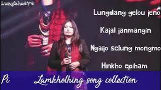 Pi lamkholhing collection song