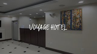 Voyage Hotel Review - Queens , United States of America