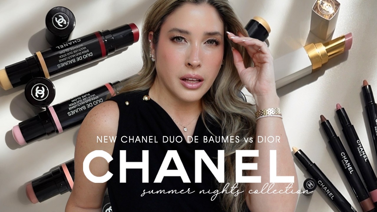 NEW CHANEL SUMMER 2026 : CHANEL DUO DE BAUMES vs DIOR ... WHICH IS 