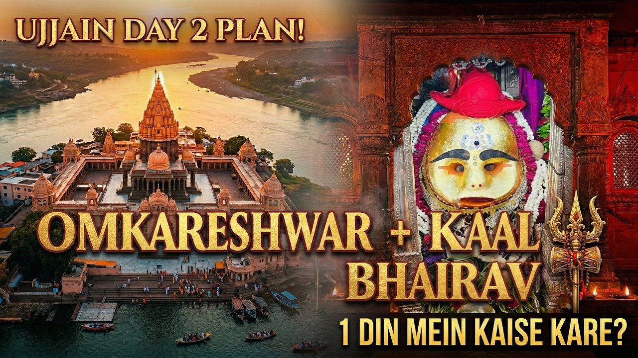 1 Din Mein Omkareshwar & Kaal Bhairav Darshan | Ujjain Day 2 Perfect Itinerary