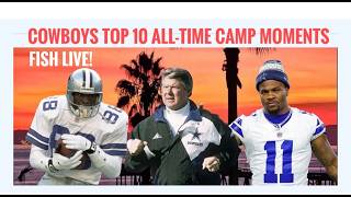 Fish's 10 Biggest Moments In His #DallasCowboys Camp History - Live in Oxnard!