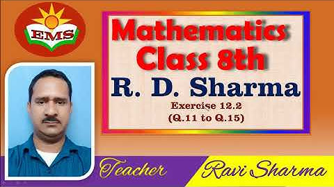 RD Sharma Class 8 Exercise 12.2 Q 11 to Q 15