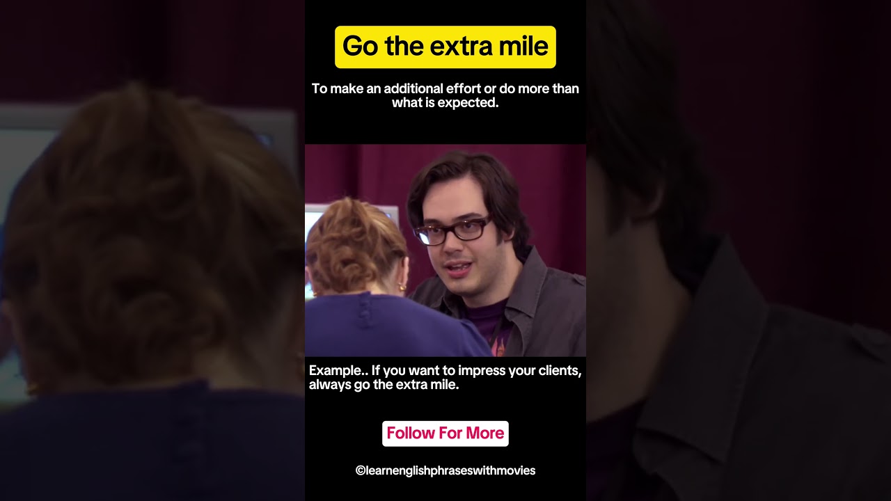 Go the Extra Mile: Meaning, Examples, and How to Use This Motivational Idiom 