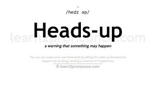 Önüne bak okunuşu | Heads-up Tanımı