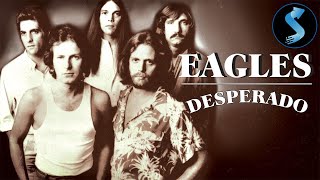 The Eagles Desperado - Behind The Song - American Songwriter