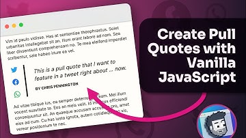 Create Pull Quotes with Vanilla JavaScript