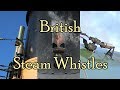 British Steam Whistle Compilation